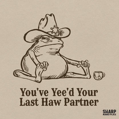 Funny cowboy frog western PNG graphic for retro t-shirt sublimation with sarcastic country quote