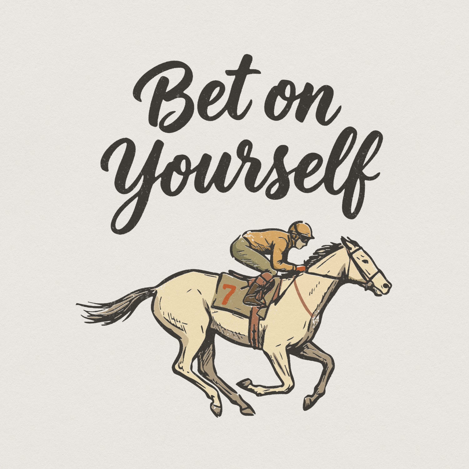 Bet On Yourself PNG, Inspirational Horse Racing Design - 300 DPI Design