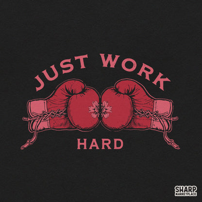 Just Work Hard Red Boxing Gloves Touch, Popular Trending