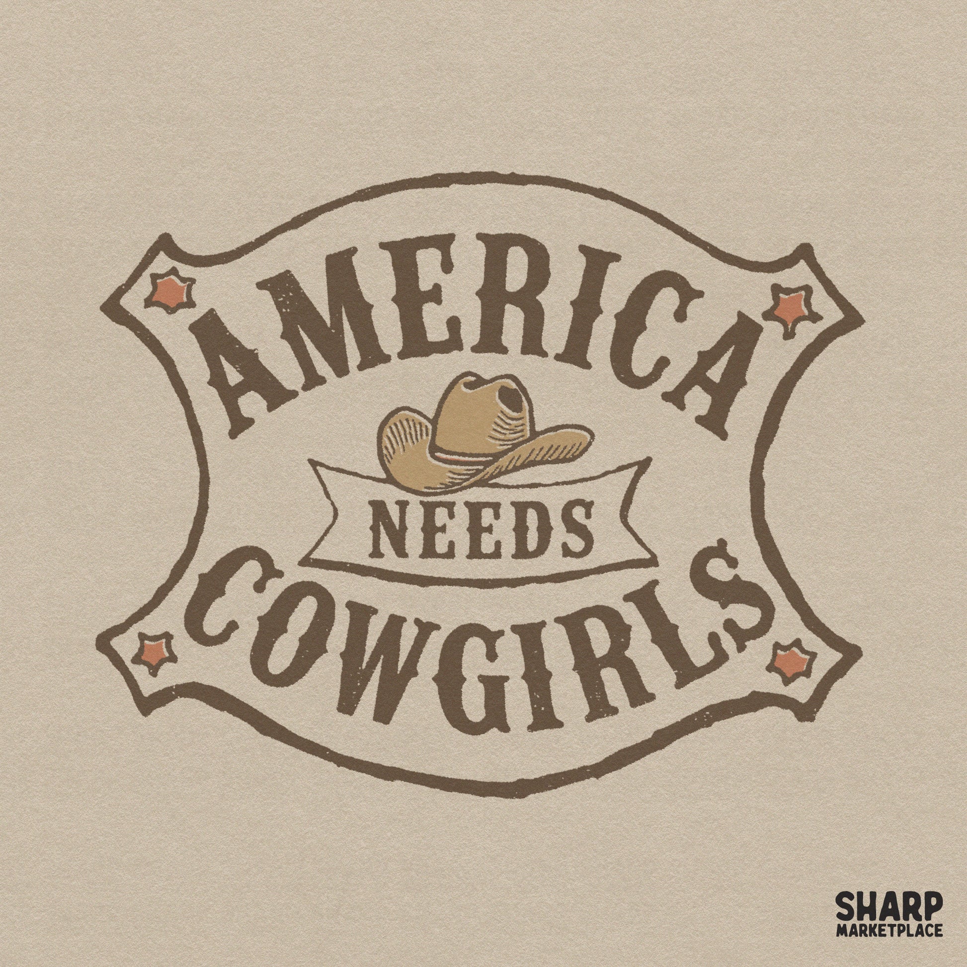 Vintage western badge design featuring a cowboy hat and the text America Needs Cowgirls in retro arched typography with distressed brown and tan colors.