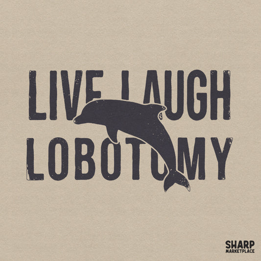 Funny dolphin silhouette with Live Laugh Lobotomy text in a retro y2k style for ironic humor shirt designs and stickers
