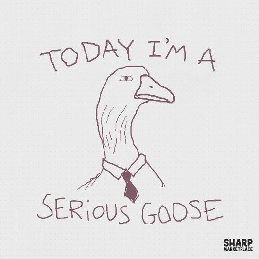 Minimalist line art of a stern goose wearing a professional tie and collar with the text Today I'm A Serious Goose for funny shirt designs.
