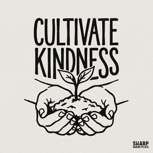 Minimalist black ink illustration of cupped hands holding a small plant sprout with the text Cultivate Kindness for apparel or sublimation projects.