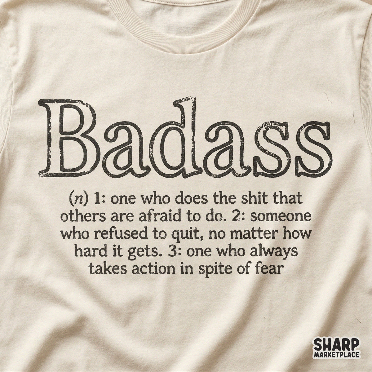 Versatile monochromatic typography design defining Badass, suitable for print-on-demand shirts, wall art, and various sublimation craft projects.