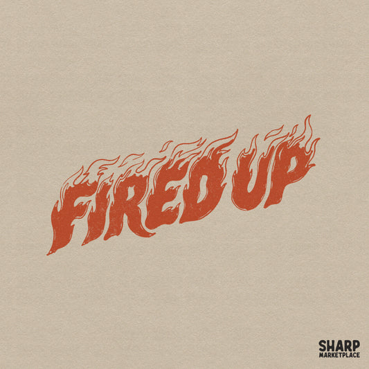 Fired Up text graphic in burnt orange with retro flame outlines, perfect for DTF sublimation and custom streetwear apparel designs.