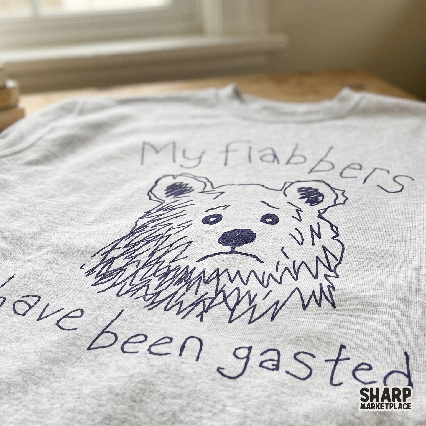 Sarcastic animal meme digital design featuring a scribbled bear illustration and the phrase My Flabbers Have Been Gasted, ideal for stickers or tumblers.