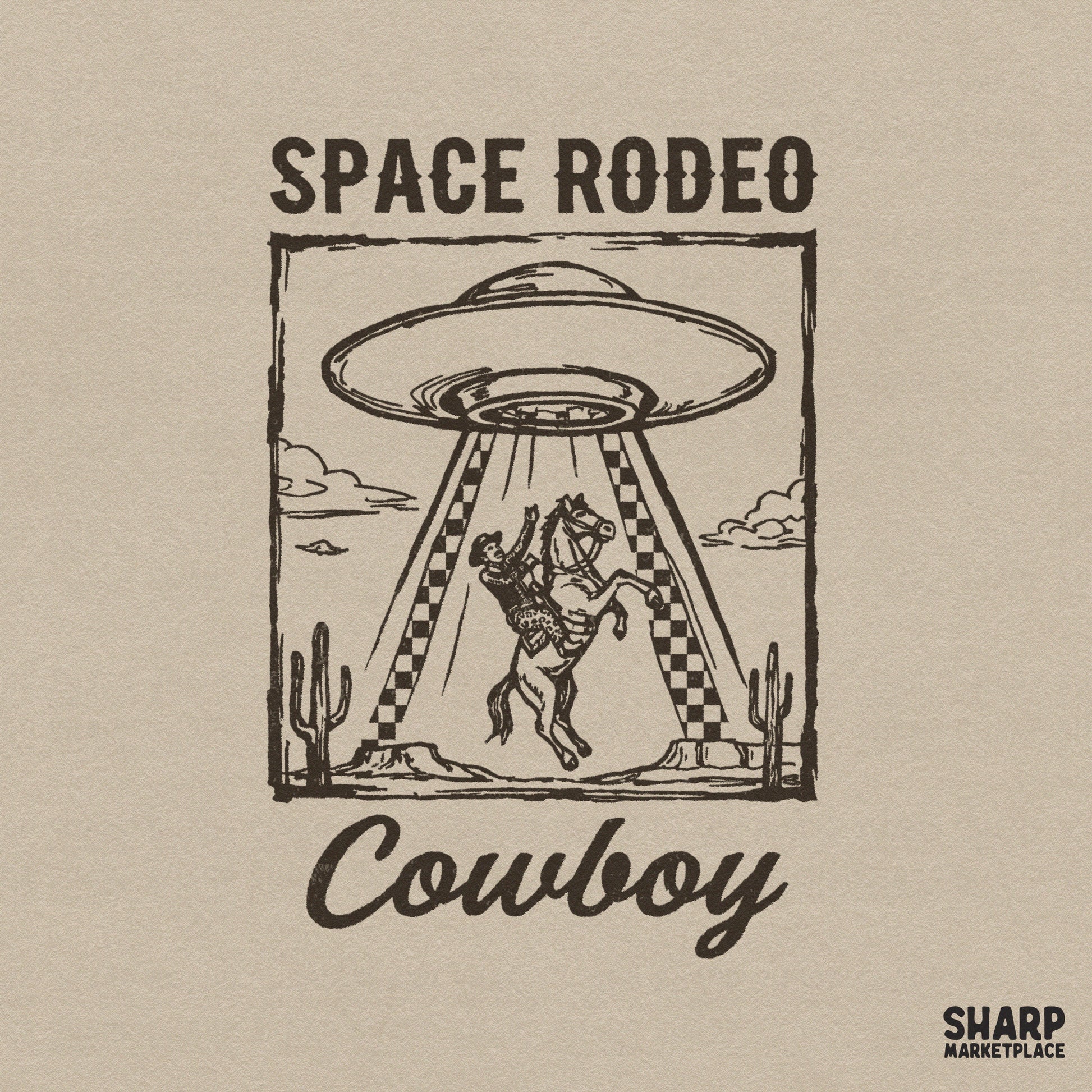 Space Rodeo Cowboy digital design featuring a bucking horse and rider being lifted by a UFO beam, framed in a distressed sketch style with cacti.