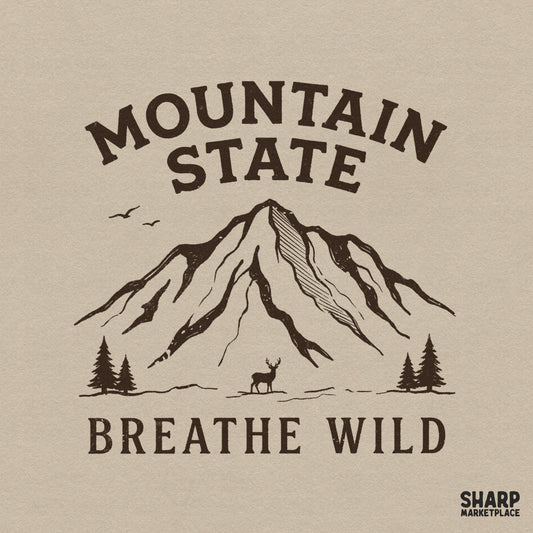Rustic brown digital design featuring a mountain peak, pine trees, a deer, and the text Mountain State Breathe Wild for shirts and sublimation.