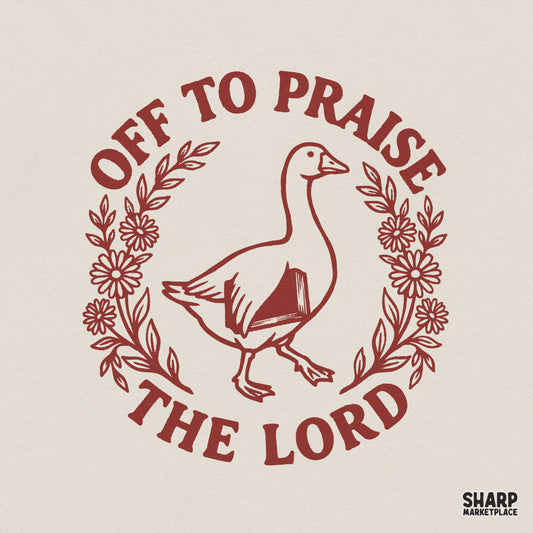 Rustic red hand-drawn goose with a Bible under its wing inside a floral wreath with arched Off To Praise The Lord text for Christian apparel.