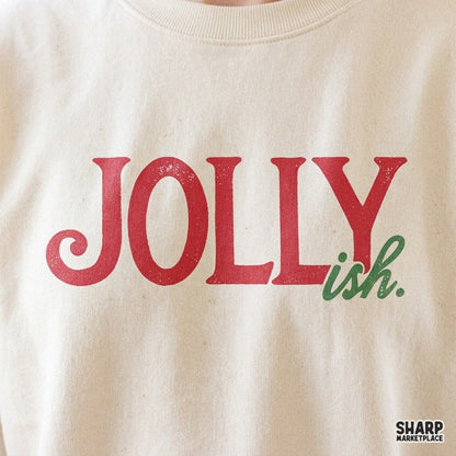 Sarcastic Jollyish Christmas PNG sublimation design with snarky typography for holiday shirts and apparel