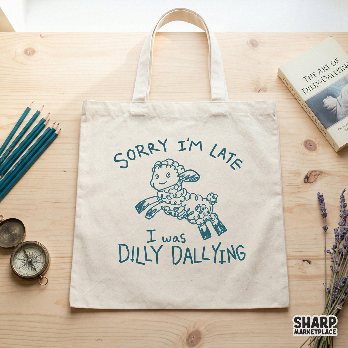 Whimsical digital illustration of a cute sheep in a sketch style with the sarcastic phrase Sorry I'm Late I Was Dilly Dallying in teal ink.