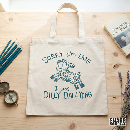 Whimsical digital illustration of a cute sheep in a sketch style with the sarcastic phrase Sorry I'm Late I Was Dilly Dallying in teal ink.