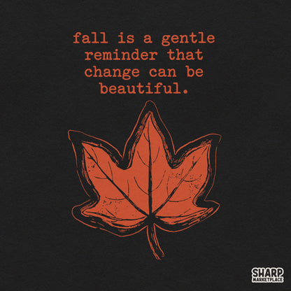 Fall Is a Gentle Reminder That Change Can Be Beautiful