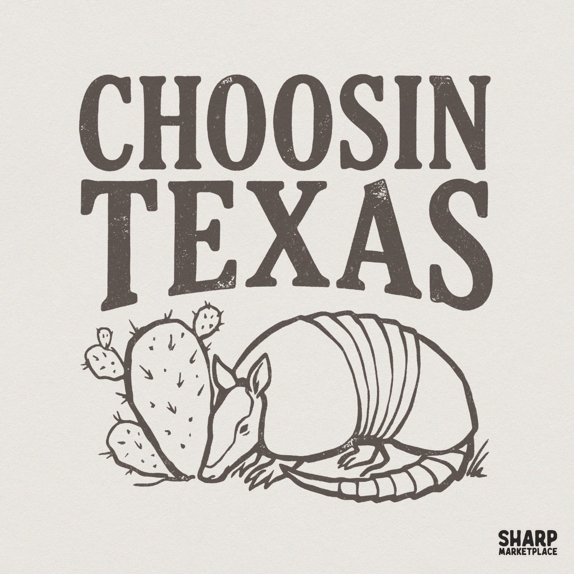 Choosin Texas PNG Design, Vintage Armadillo Texas Graphic - 300 DPI