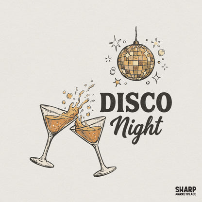 Retro Disco Night design featuring clinking martini glasses, a shimmering disco ball, and festive typography for sublimation and apparel.