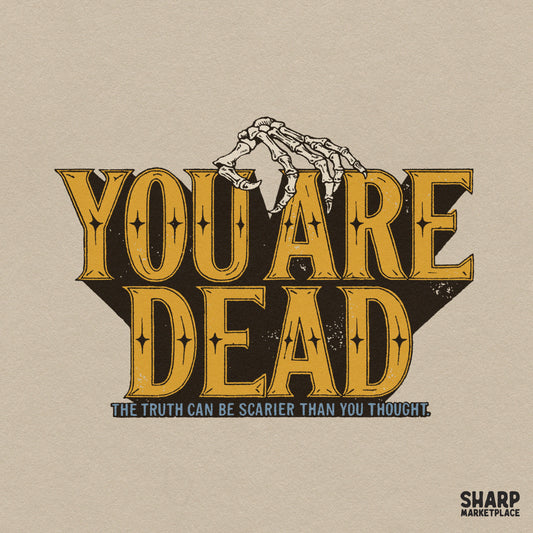 You Are Dead Scarier Than Thought Gothic Skeleton Hand