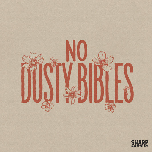 No Dusty Bibles text in a retro terracotta block font decorated with delicate hand-drawn wildflower sketches on a neutral background.