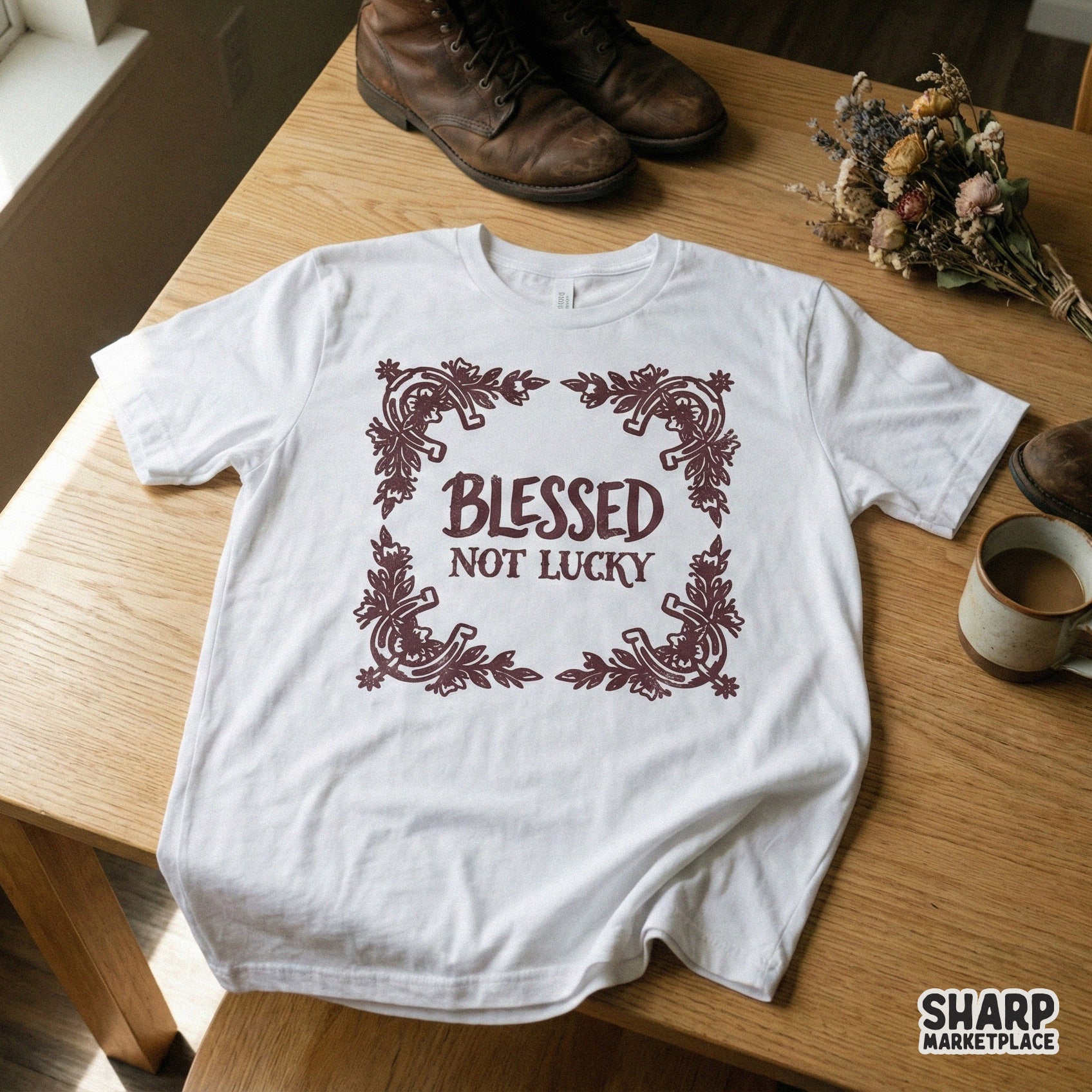Blessed Not Lucky PNG Shirt, Inspirational Quote PNG - 300 DPI Design for