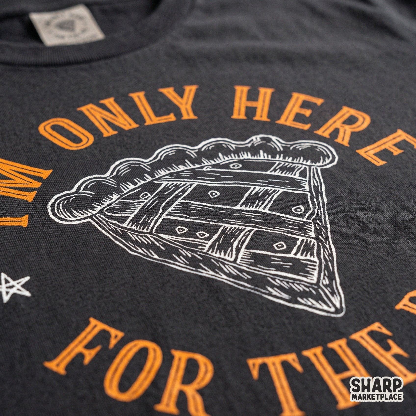 Retro fall dessert graphic with sarcastic I'm Only Here For The Pie text for funny Thanksgiving shirt sublimation designs