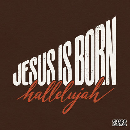 Jesus Is Born Hallelujah retro Christmas PNG design for Christian t-shirts and holiday crafts