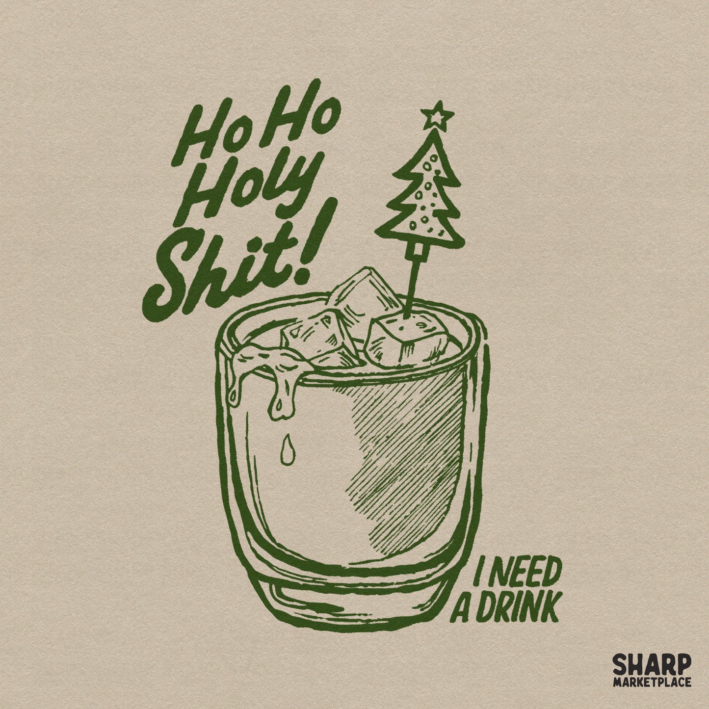 Sarcastic retro Ho Ho Holy Shit I Need A Drink holiday cocktail design for funny Christmas PNG shirts and sublimation