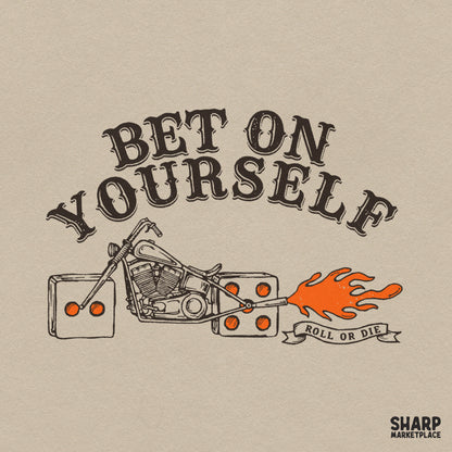 Bet On Yourself Chopper Motorcycle Art, Roll Or Die Biker