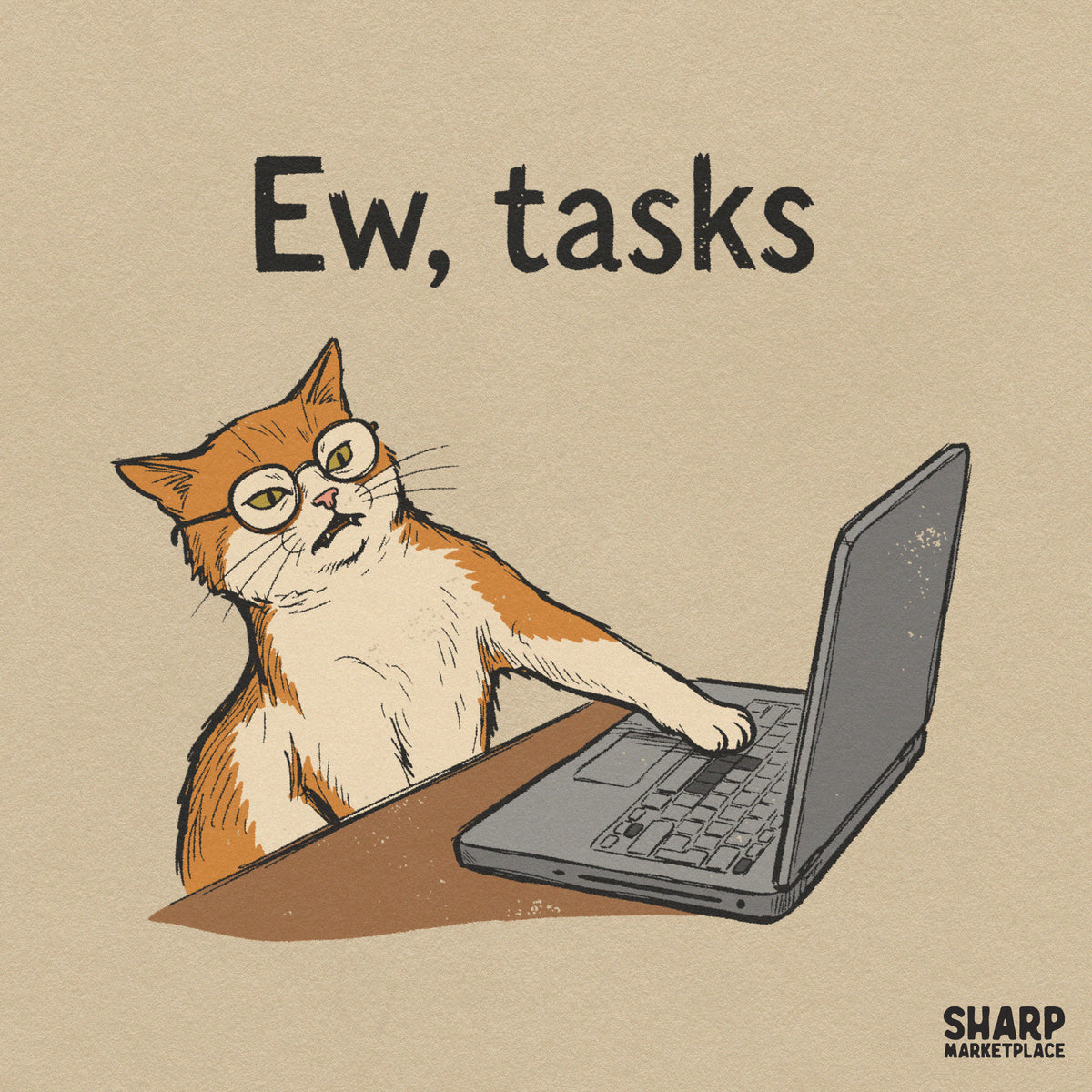 Funny orange cat with glasses typing on a laptop with Ew Tasks text for sarcastic office humor t-shirt design PNG