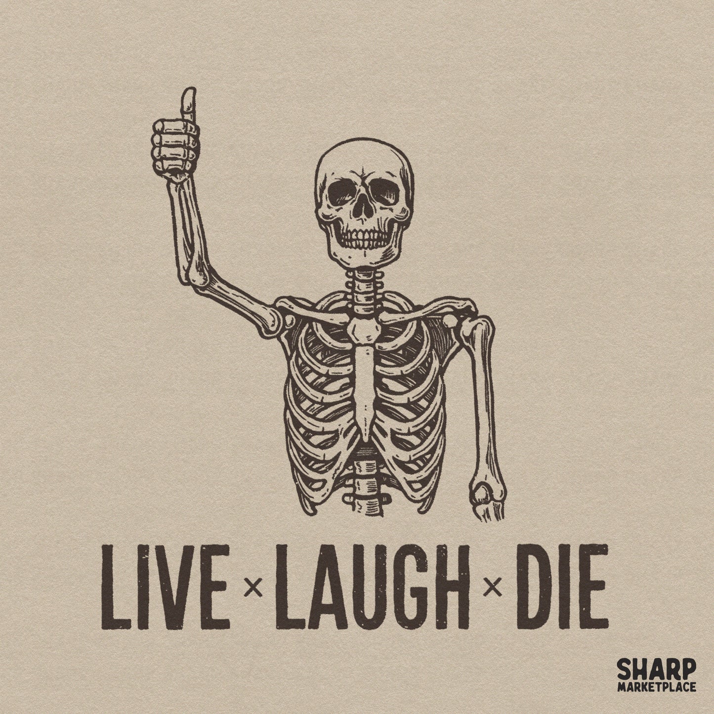 Live laugh die funny skeleton graphic in a retro skull png design for sarcastic halloween shirts and dark humor lovers