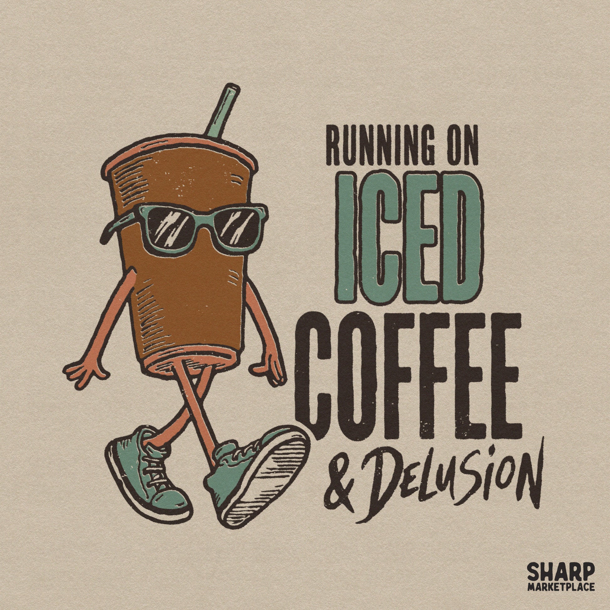 Retro walking cup cartoon character with funny sarcastic iced coffee and delusion quote for sublimation stickers