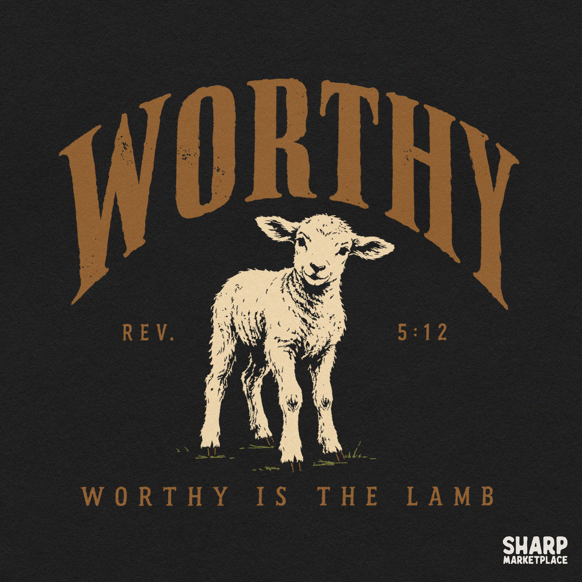 Worthy Is The Lamb Revelation 5:12 Christian Bible verse PNG design for Easter apparel sublimation
