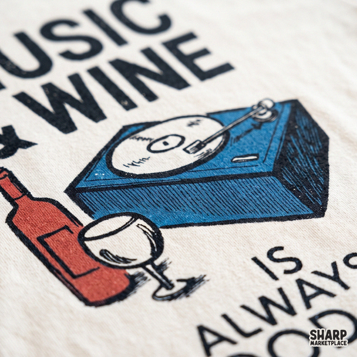Music & Wine Is Always A Good Time Sublimation PNG, Cute