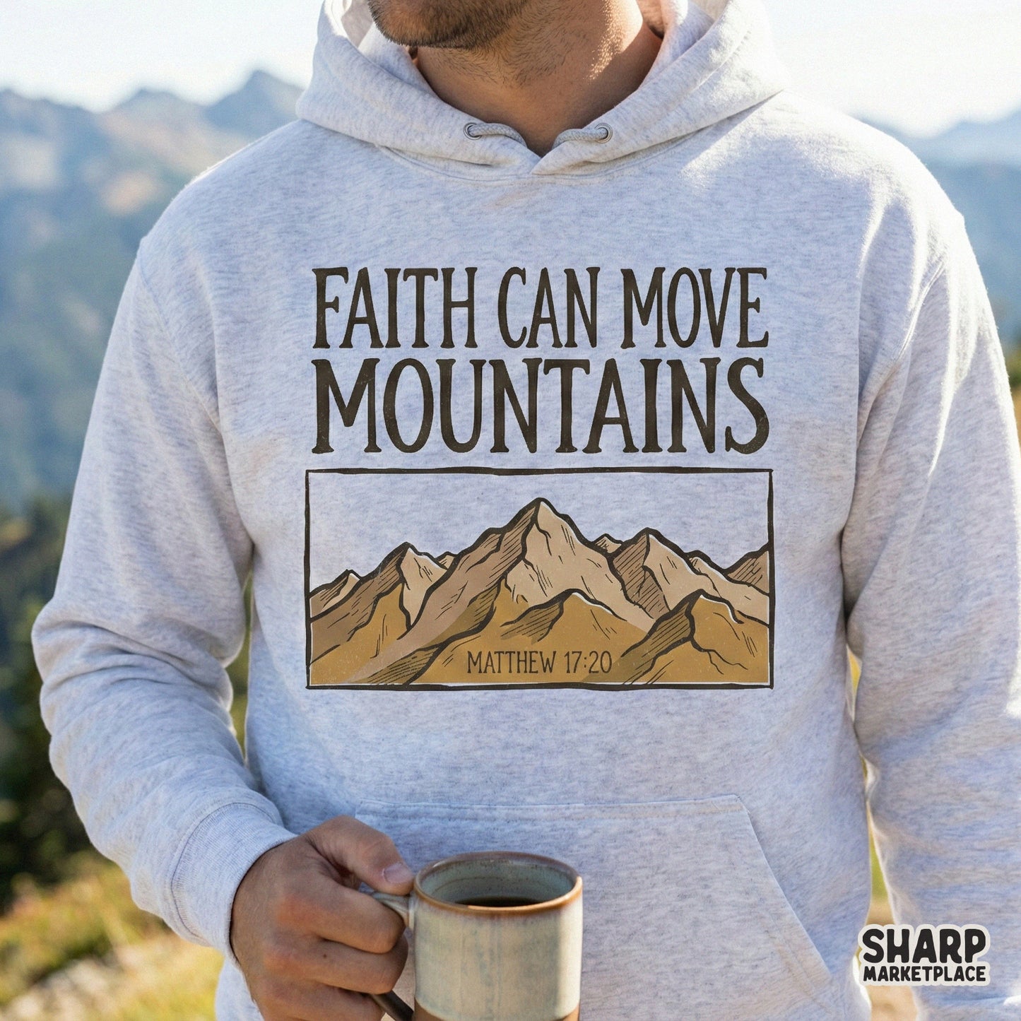 Faith Can Move Mountains PNG, Inspirational Bible Verse Shirt - 300 DPI