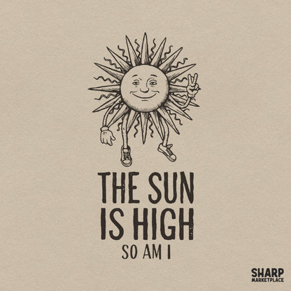 Retro peace sign sun design with funny 420 stoner humor quote for summer shirt sublimation