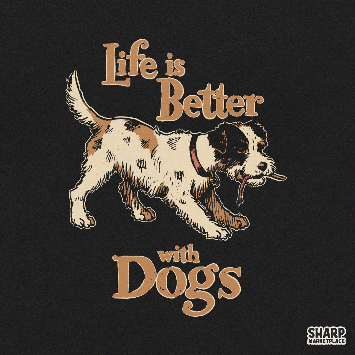 Retro Life Is Better With Dogs PNG sublimation design for dog mom t-shirts and pet lovers