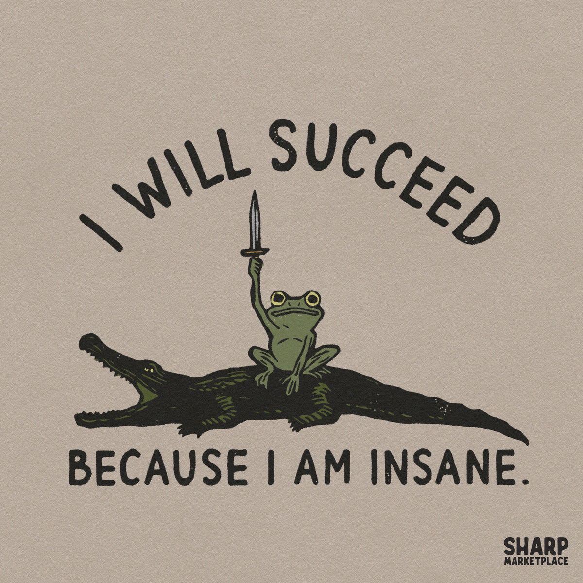 Funny retro animal meme png of an insane frog riding a swamp alligator with a sarcastic success quote for shirt designs