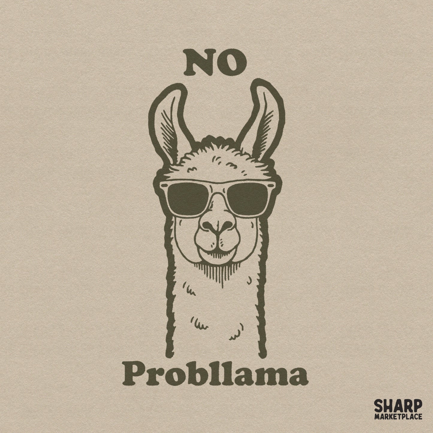Retro llama headshot with sunglasses and NO Probllama quote for funny animal meme shirts and sublimation crafts