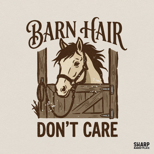 Barn Hair Don't Care digital design featuring a chestnut horse looking out of a rustic wooden stable stall with vintage serif typography.