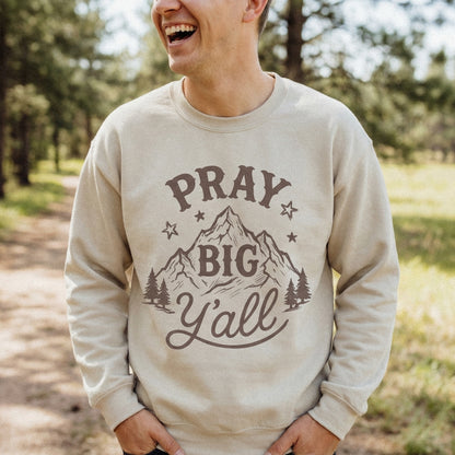 Pray Big Y'all PNG, Mountain Art Print - 300 DPI Design for T-Shirt
