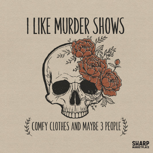 Funny sarcastic introvert skull design with retro flowers and murder shows text for Halloween sublimation or DIY shirts