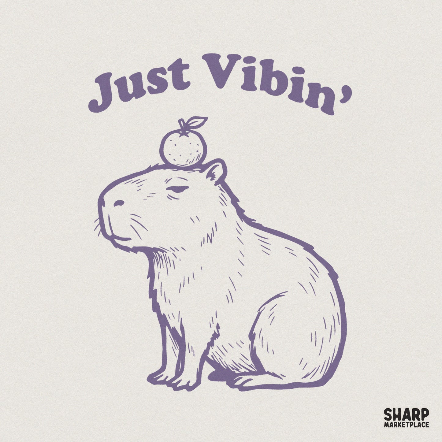 Just Vibin' Capybara PNG, Cute Animal Digital Download - 300 DPI Design