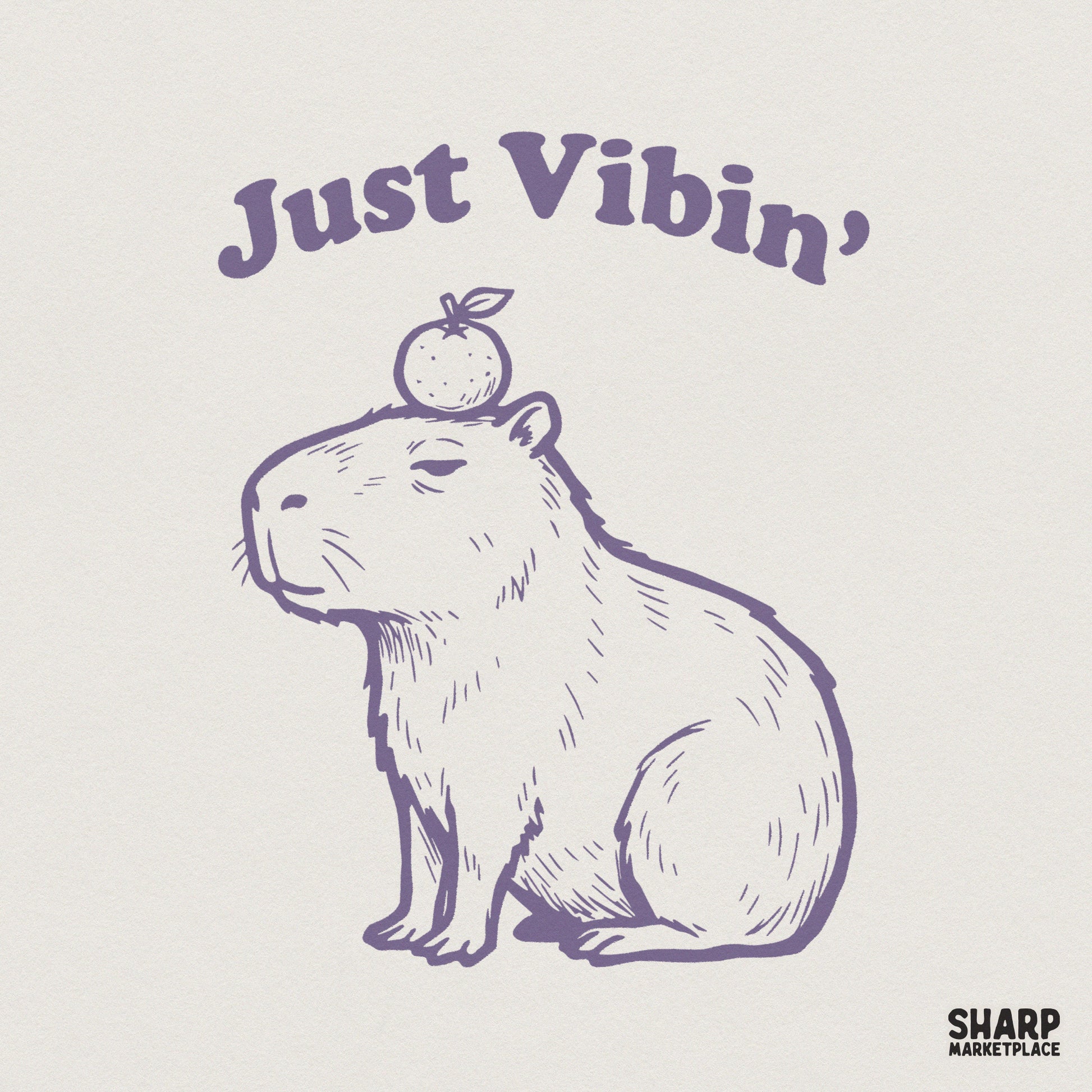 Just Vibin' Capybara PNG, Cute Animal Digital Download - 300 DPI Design