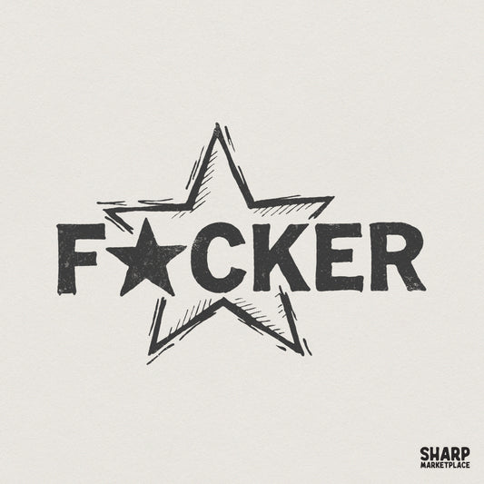 F*cker PNG, Bold Star SVG - 300 DPI Design for T-Shirt