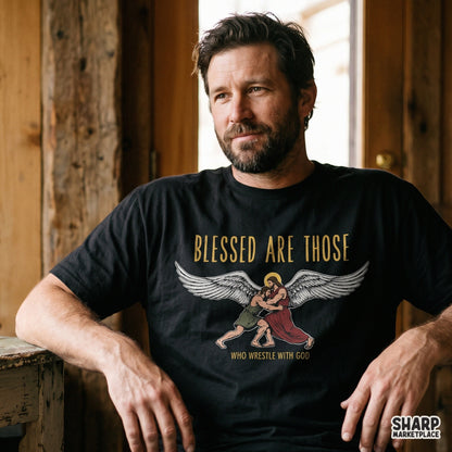 Blessed Are Those Who Wrestle With God PNG, Christian Shirt