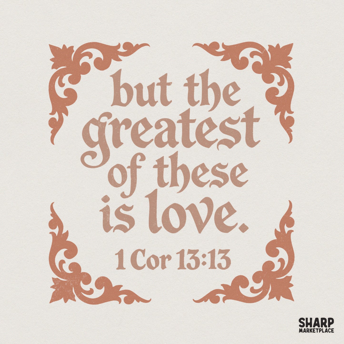 But The Greatest Of These Is Love PNG, 1 Cor 13:13 Scripture Shirt - 300
