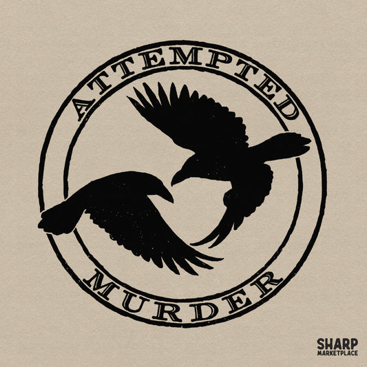 Funny raven stamp graphic with attempted murder dark humor pun for sarcastic t-shirt sublimation designs and apparel