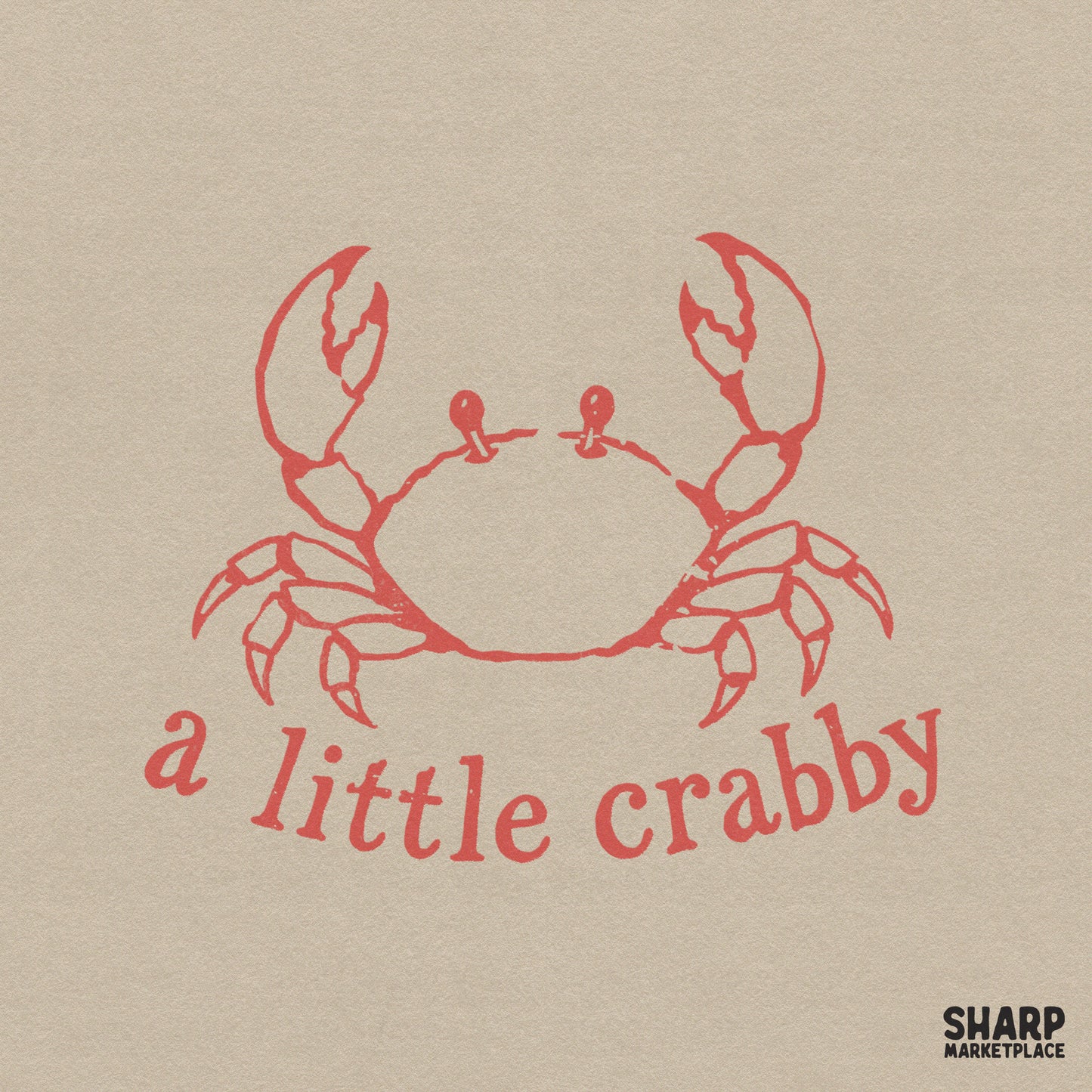 Distressed red crab illustration with the text a little crabby in a vintage serif font, perfect for summer apparel or coastal themed DIY projects.