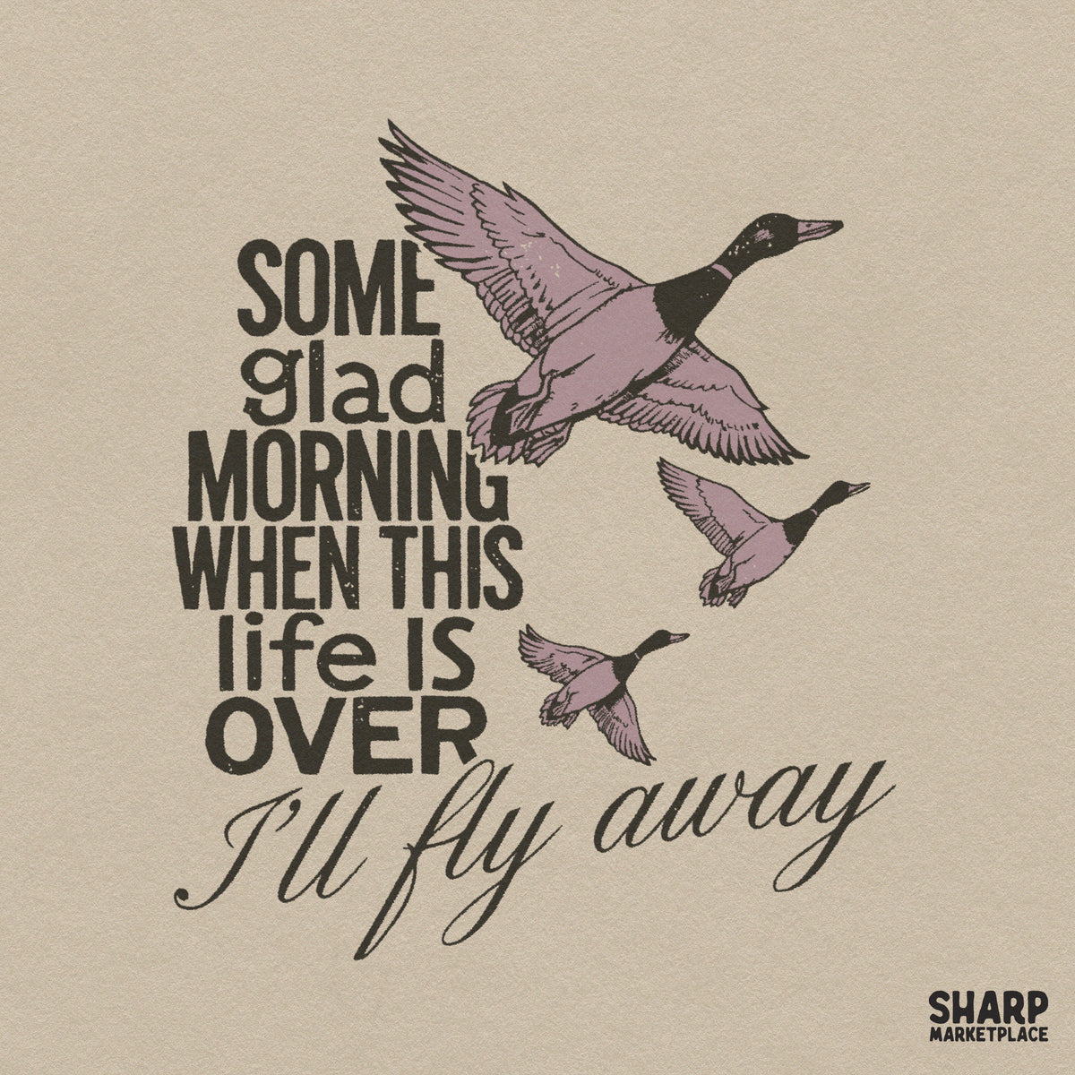 Vintage mallard duck sublimation PNG design with Christian faith hunting phrase I'll Fly Away for t-shirt graphics