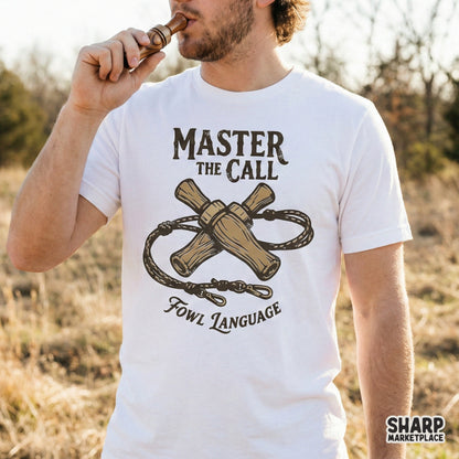 Master The Call Fowl Language PNG, Funny Duck Hunting Shirt Design - 300