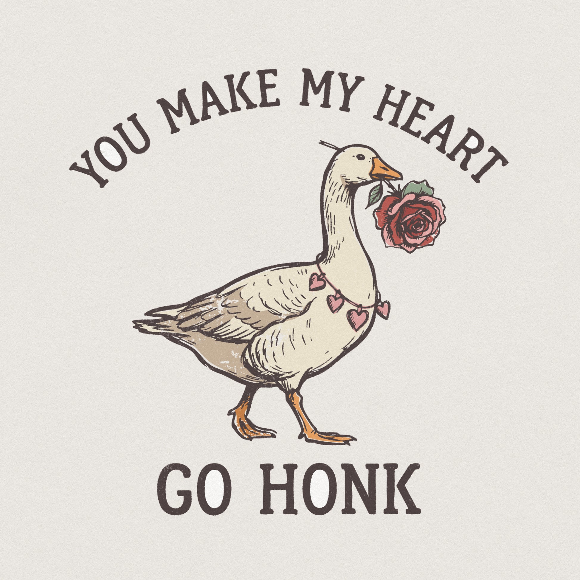 Whimsical goose illustration holding a red rose in its beak with a pink heart necklace and the text You Make My Heart Go Honk for Valentine crafts.