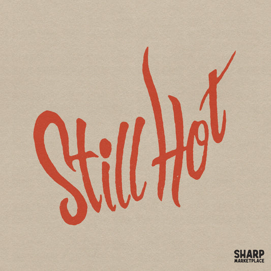Still Hot red handwritten script PNG design for sarcastic women empowerment apparel and retro sublimation crafts